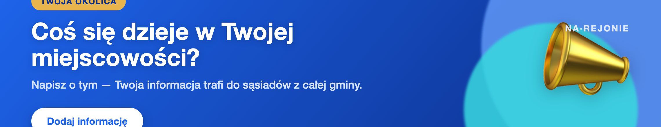 Napisz o tym, co dzieje się w Twojej miejscowości